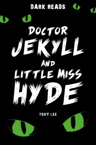 Doctor Jekyll and little Miss Hyde Badger Learning
