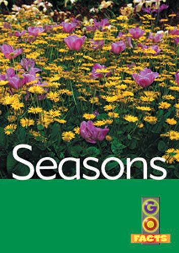 Seasons (Go Facts Level 3) Badger Learning