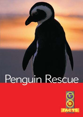 Penguin Rescue (Go Facts Level 4) Badger Learning