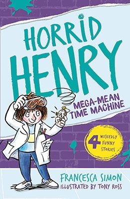 Horrid Henry and The Mega-Mean Time Machine - Pack of 6 Badger Learning