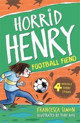Horrid Henry and the Football Fiend - Pack of 6 Badger Learning