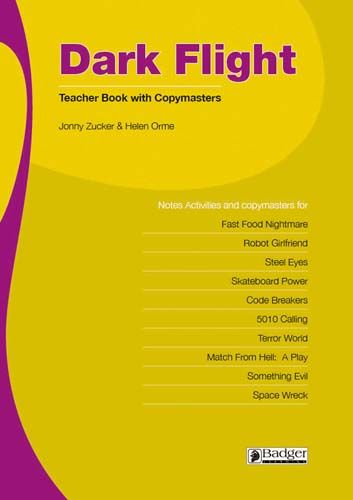 Dark Flight Teacher Book + CD Badger Learning