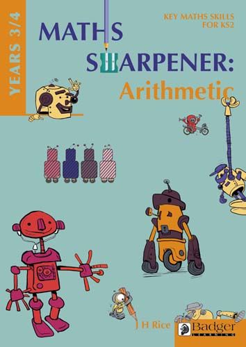 Maths Sharpener: Arithmetic Teacher Book and CD Years 3 /4 Badger Learning