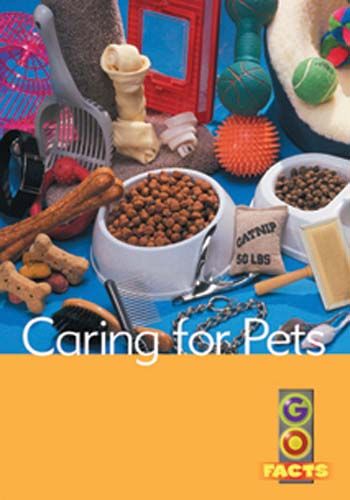 Caring for Pets (Go Facts Level 1) Badger Learning