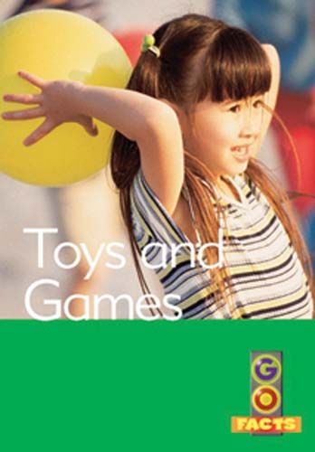 Toys and Games (Go Facts Level 2) Badger Learning