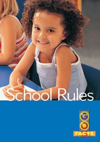 School Rules (Go Facts Level 3) Badger Learning