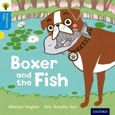 Oxford Reading Tree Traditional Tales: Level 3: Boxer and the Fish Badger Learning