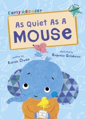 As Quiet as a Mouse (Early Reader) Badger Learning
