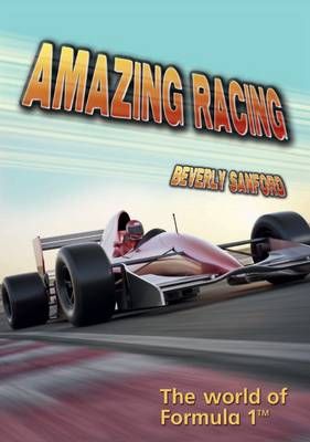 Amazing Racing: The World of Formula 1 Badger Learning