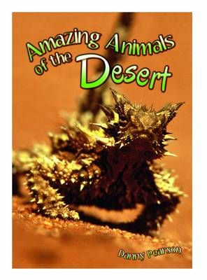 Amazing Animals of the Desert Badger Learning