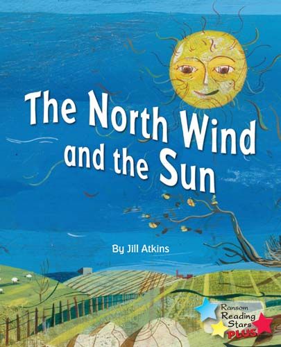 The North Wind & the Sun Badger Learning