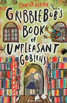 Gribblebob's Book of Unpleasant Goblins Badger Learning
