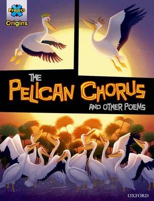 The Pelican Chorus & Other Poems Badger Learning