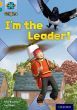 I'm the Leader!