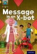 Message in an X-Bot (Communication)