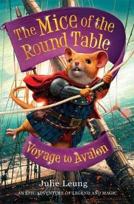 The Mice of the Round Table: Voyage to Avalon