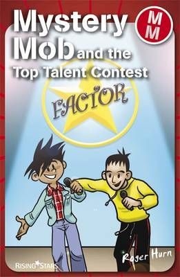 Mystery Mob & the Top Talent Contest
