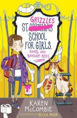 St Grizzles School for Girls, Goats & Random Boys