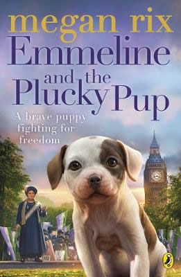 Emmeline & the Plucky Pup
