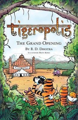 Tigeropolis: Grand Opening