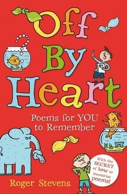Off by Heart: Poems for Children to Learn and Remember