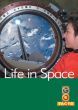 Life in Space (Go Facts Level 4)