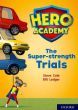Super-strength Trials