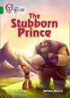 The Stubborn Prince