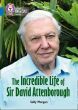 The Incredible Life of Sir David Attenborough