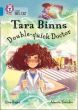 Tara Binns: Double-Quick Doctor
