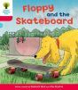 Floppy and the Skateboard