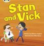 Stan & Vick