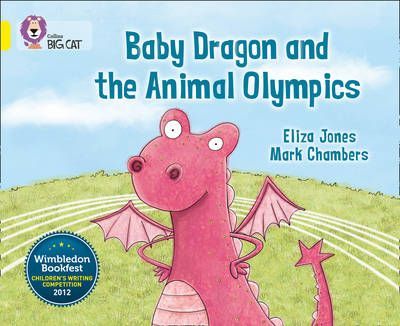 Baby Dragon and the Animal Olympics by Eliza Jones | Badger Learning