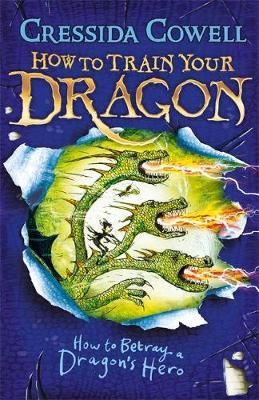 How to Betray a Dragon's Hero: Book 11