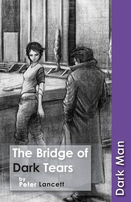 The Bridge of Dark Tears