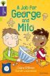 A Job for George & Milo
