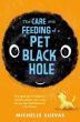The Care & Feeding of a Pet Black Hole