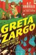 Greta Zargo & the Amoeba Monsters from the Middle of Earth