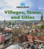 Villages, Towns & Cities