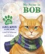 My Name is Bob: An Illustrated Picture Book