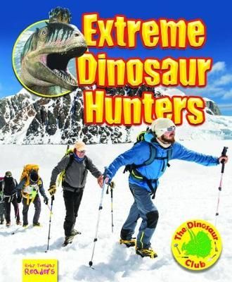 Extreme Dinosaur Hunters