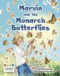 Marvin & the Monarch Butterflies