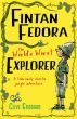 Fintan Fedora: the World's Worst Explorer