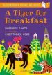 Tiger for Breakfast