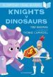 Knights Versus Dinosaurs
