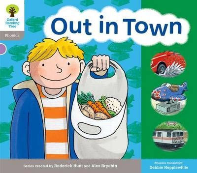 Oxford Reading Tree: Level 1: Floppy's Phonics: Sounds and Letters: Out in Town