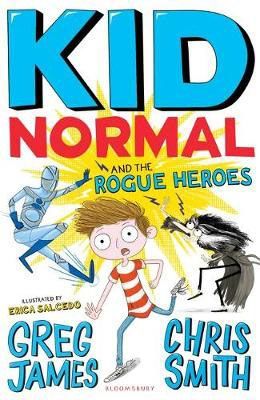 Kid Normal & the Rogue Heroes
