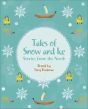 Tales of Snow and Ice