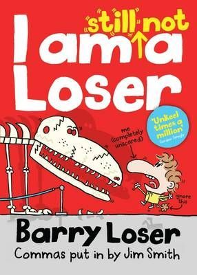 Barry Loser: I am Still Not a Loser