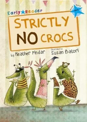 Strictly No Crocs Early Reader